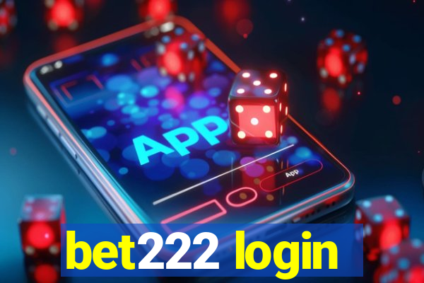 bet222 login